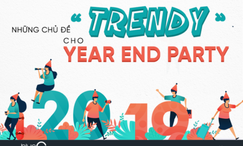 Những chủ đề “trendy” cho Year End Party 2019