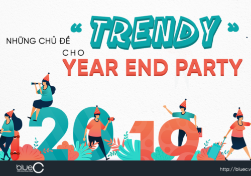 Những chủ đề “trendy” cho Year End Party 2019