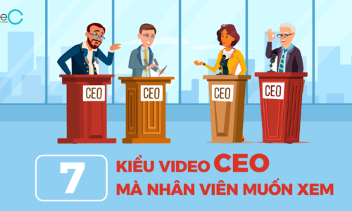 7 kiểu video CEO mà nhân viên muốn xem