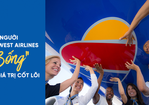 Người Southwest Airlines “sống” cùng giá trị cốt lõi