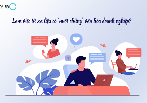 Làm việc từ xa liệu có “nuốt chửng” văn hóa doanh nghiệp?