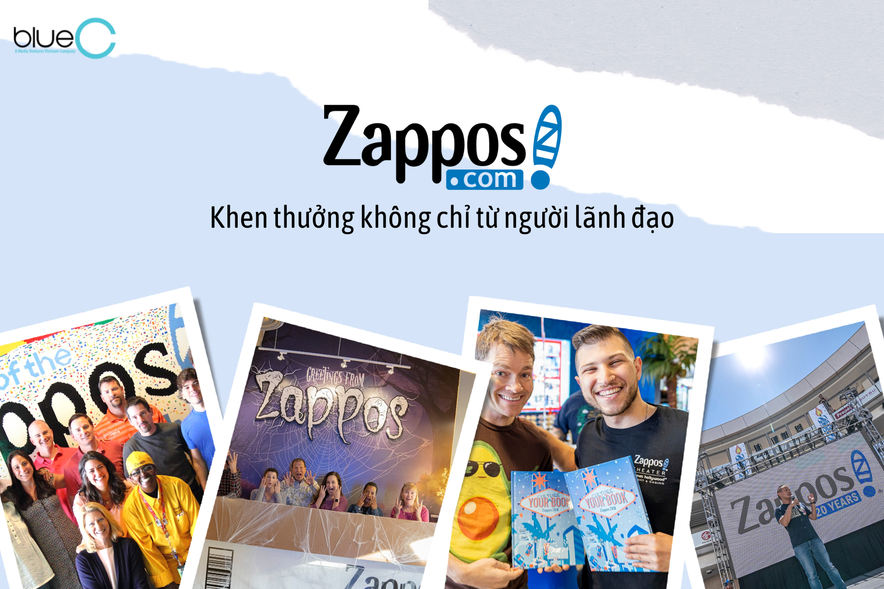Zappos: Khen thưởng không chỉ từ người lãnh đạo