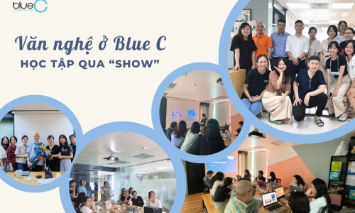 “Văn nghệ” ở Blue C: Học tập qua “show”