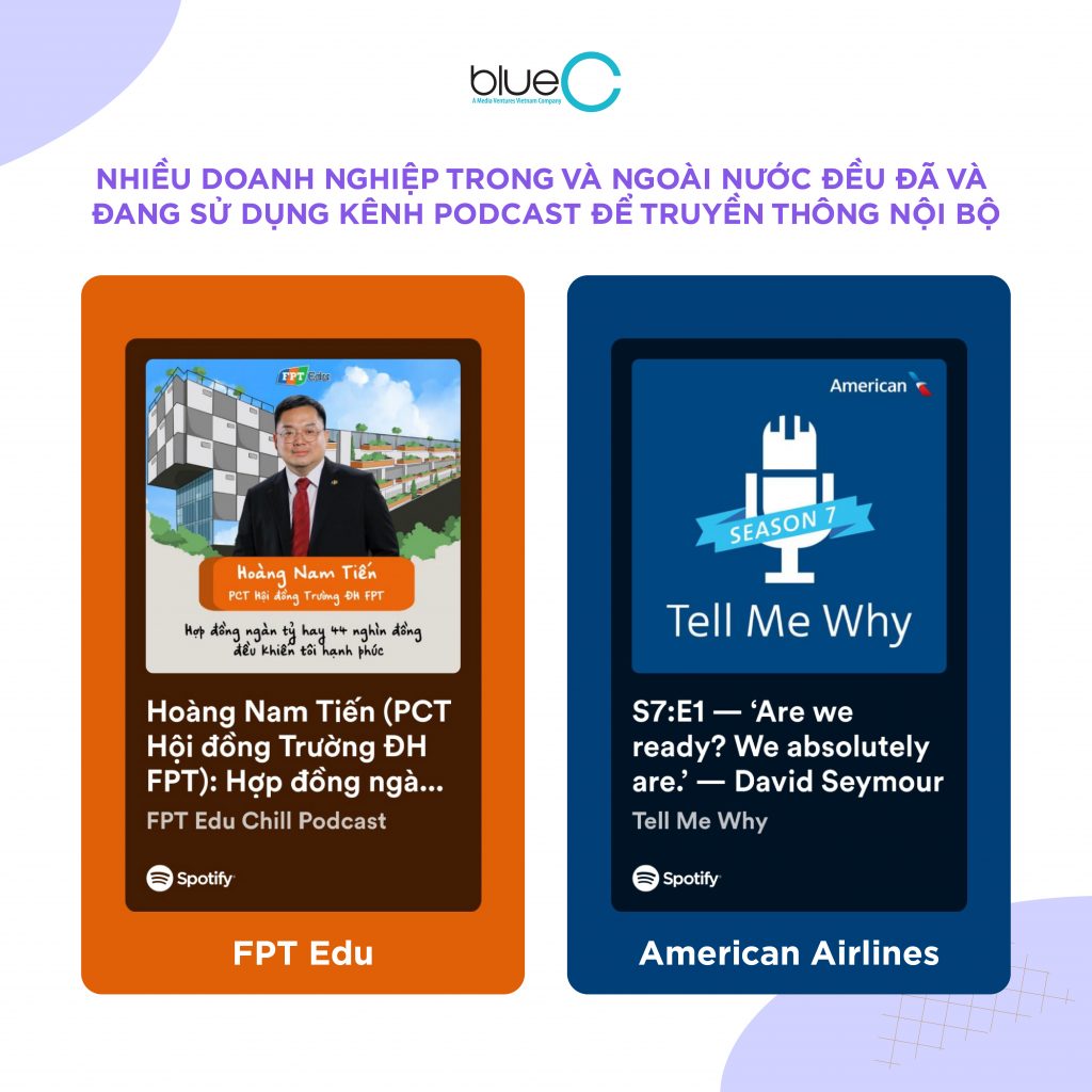 FPT Edu hay American Airlines đều đang sử dụng Podcast để truyền thông nội bộ