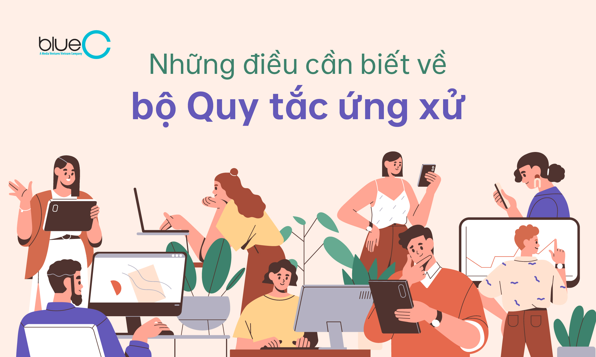 Những điều cần biết về Bộ Quy tắc ứng xử