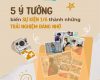 5 ý tưởng biến sự kiện 1/6 thành những trải nghiệm đáng nhớ