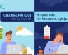 Change Fatigue (Kiệt sức vì thay đổi) và sự xói mòn văn hóa doanh nghiệp