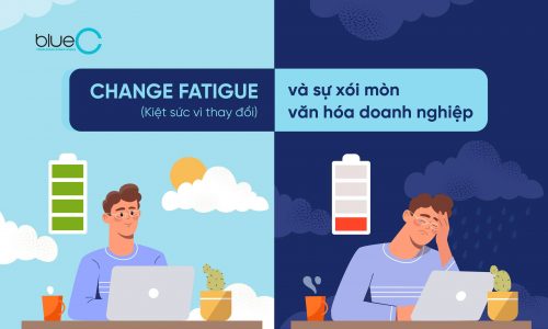 Change Fatigue (Kiệt sức vì thay đổi) và sự xói mòn văn hóa doanh nghiệp