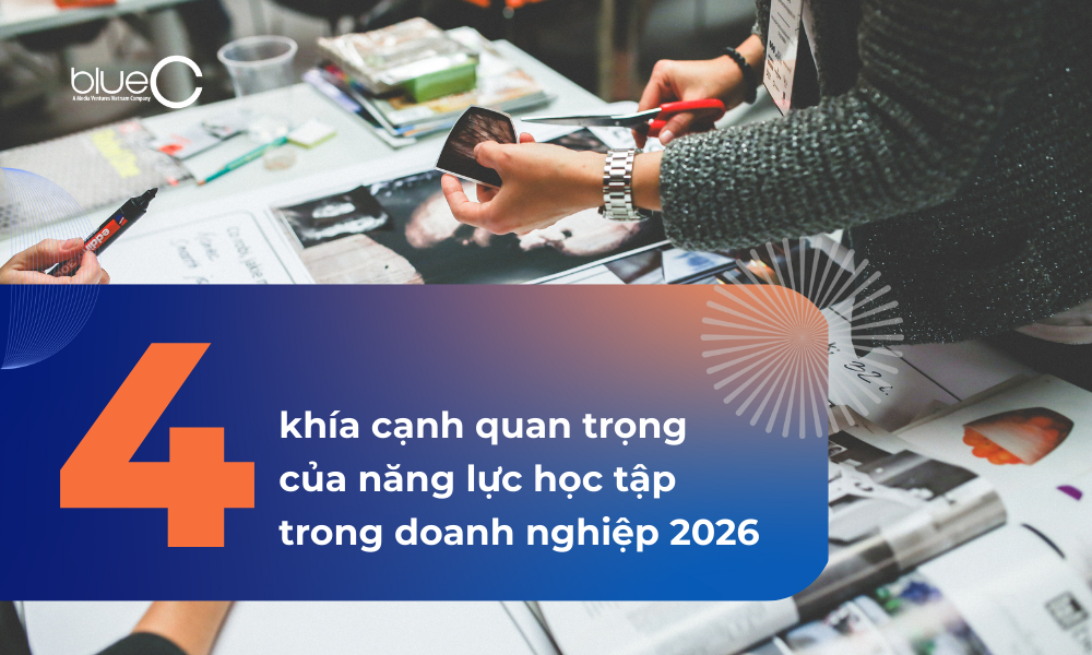 4 khía cạnh quan trọng của năng lực học tập trong doanh nghiệp năm 2026