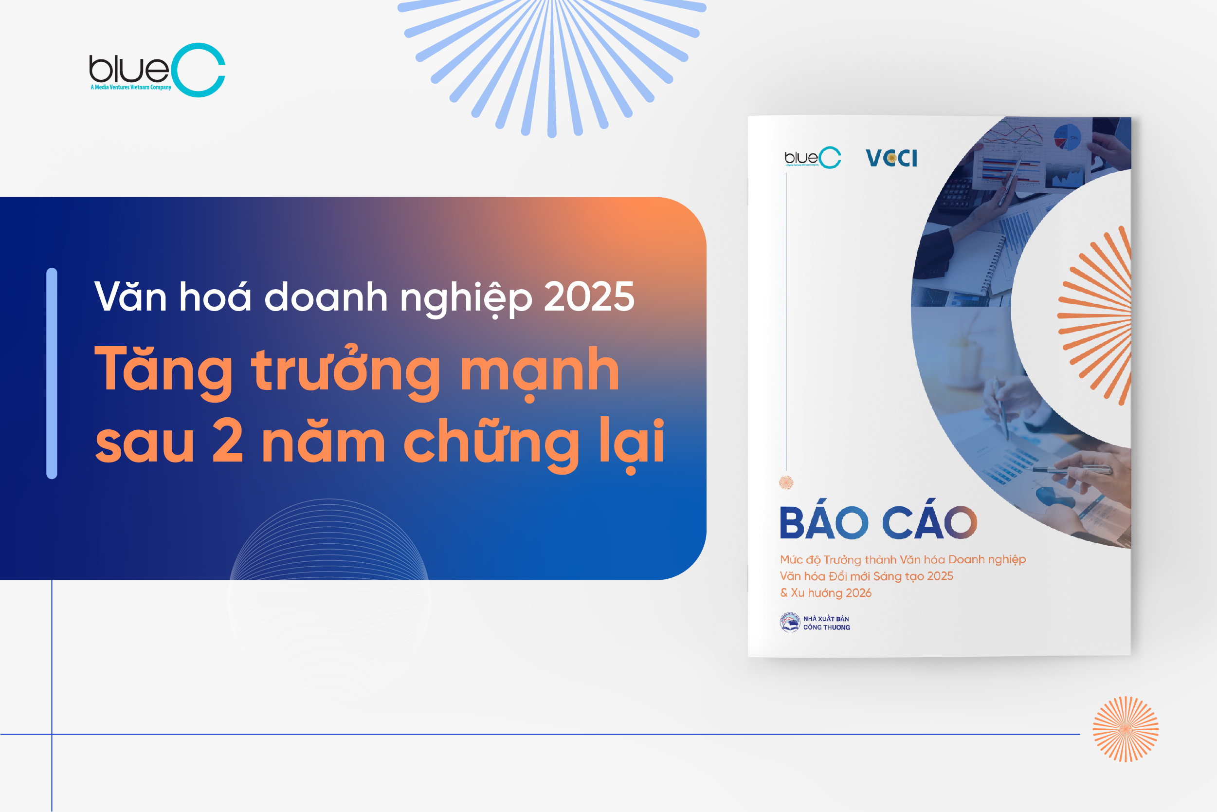 Văn hoá doanh nghiệp 2025:  Tăng trưởng mạnh sau 2 năm chững lại