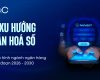Văn hoá số trong ngành ngân hàng: 3 xu hướng của 5 năm tới