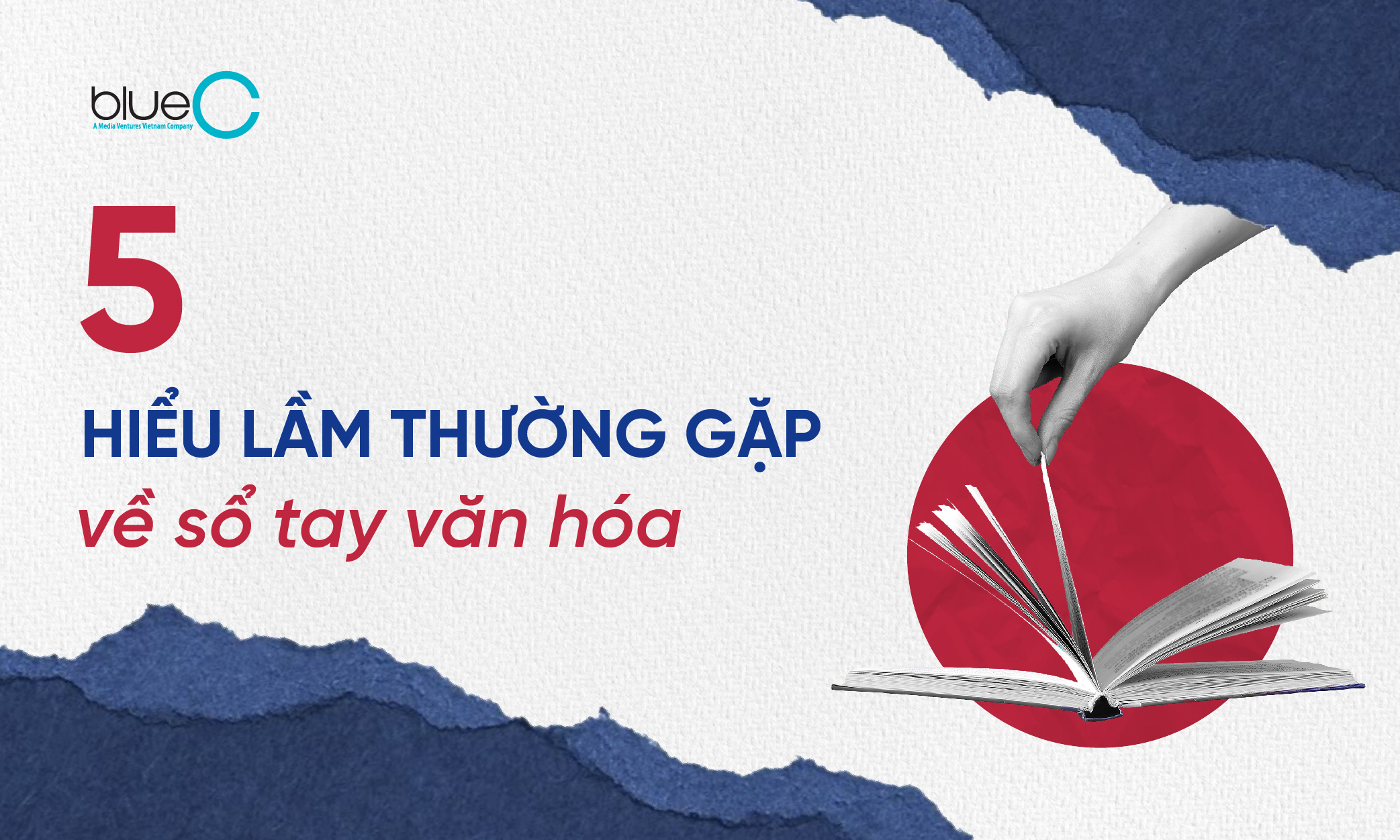 5 hiểu lầm thường gặp về sổ tay văn hóa