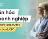 Văn hóa doanh nghiệp – đòn bẩy tăng trưởng của các nữ CEO